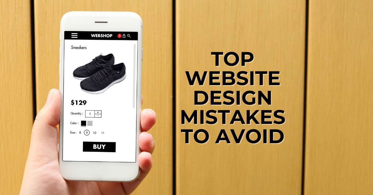 Top Website Design Mistakes to Avoid